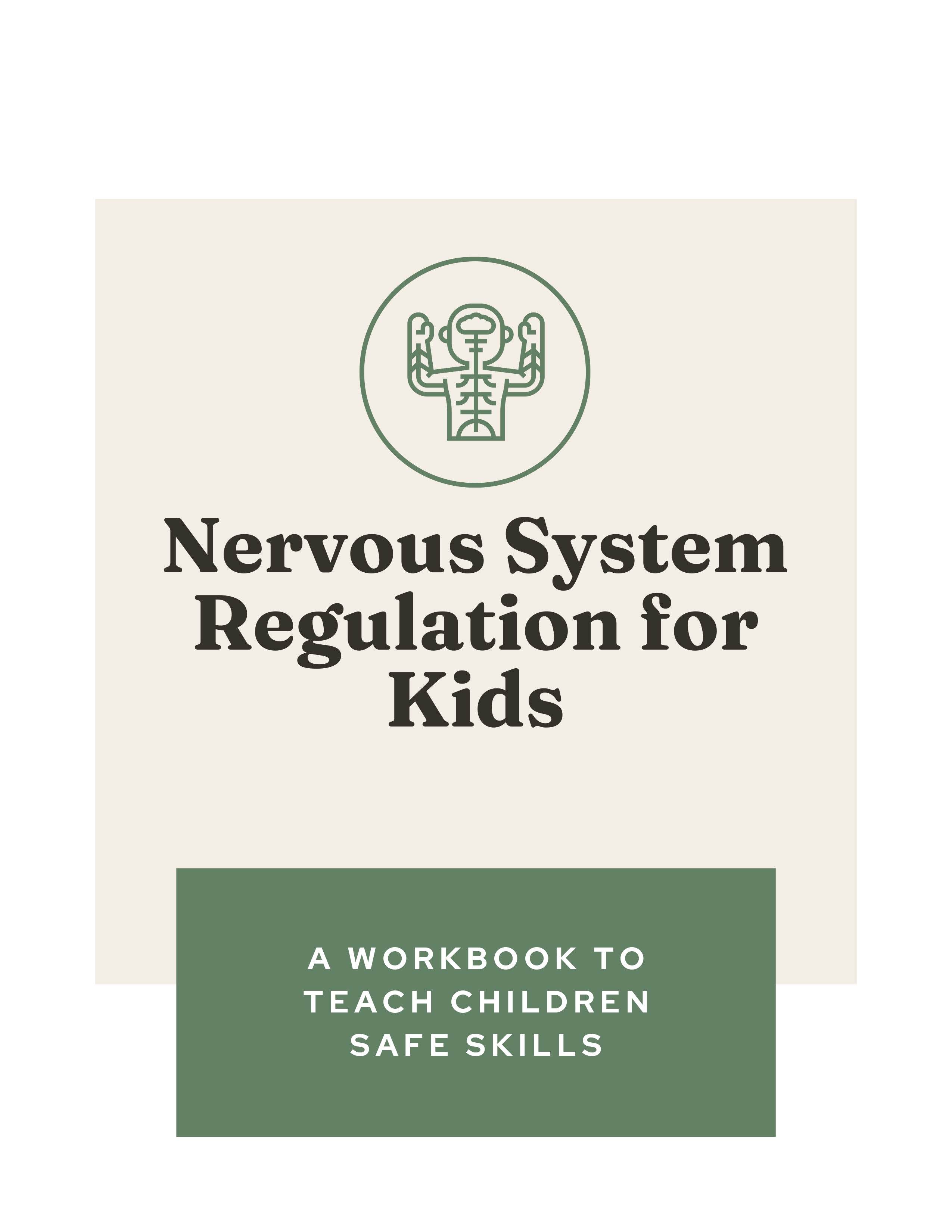 Nervous System Regulation for Kids: A workbook to teach children life skills
