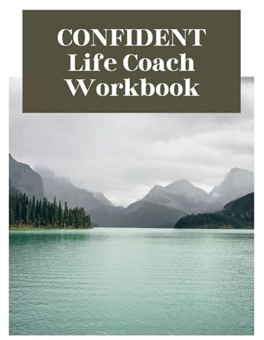 Confident Life Coach Workbook